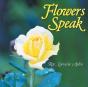 Flowers Speak - Preview