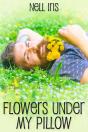 Flowers Under My Pillow - Preview