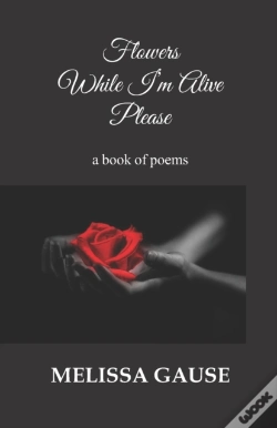 Capa do artigo Flowers While I'M Alive Please