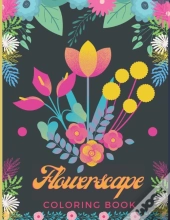 Flowerscape Coloring Book