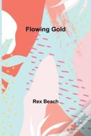 Flowing Gold