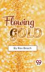 Flowing Gold - Preview