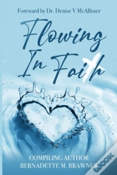 Flowing In Faith