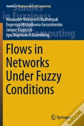 Flows In Networks Under Fuzzy Conditions