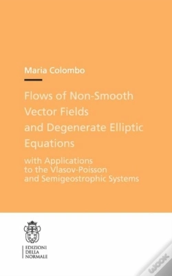 Capa do artigo Flows Of Non-Smooth Vector Fields And Degenerate Elliptic Equations