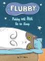 Flubby Will Not Go To Sleep - Preview