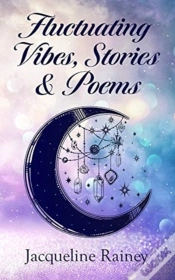 Capa do artigo Fluctuating Vibes Stories & Poems