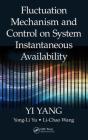 Fluctuation Mechanism And Control On System Instantaneous Availability - Preview