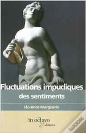 Fluctuations Impudiques Des Sentiments