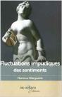 Fluctuations Impudiques Des Sentiments - Preview