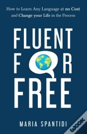 Capa do artigo Fluent For Free: How To Learn Any Langua
