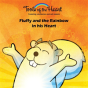 Fluffy And The Rainbow In His Heart - Preview
