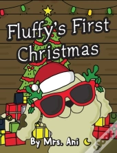 Fluffy'S First Christmas
