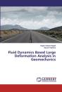 Fluid Dynamics Based Large Deformation Analysis In Geomechanics - Preview