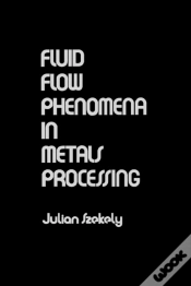 Capa do artigo Fluid Flow Phenomena In Metals Processing