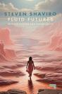 Fluid Futures - Preview