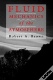 Fluid Mechanics Of The Atmosphere