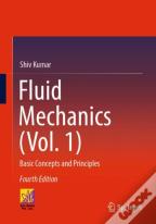 Fluid Mechanics (Vol. 1)