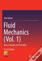 Fluid Mechanics (Vol. 1)
