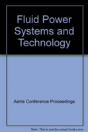 Fluid Power Systems And Technology (I00686) - Preview
