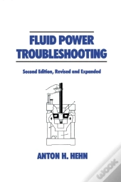 Fluid Power Troubleshooting, Second Edition,