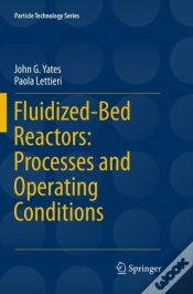Capa do artigo Fluidized-Bed Reactors: Processes And Operating Conditions
