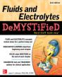 Fluids And Electrolytes Demystified, Second Edition - Preview