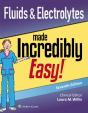 Fluids & Electrolytes Made Incredibly Easy - Preview