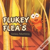 Flukey Flea'S Curious Adventures