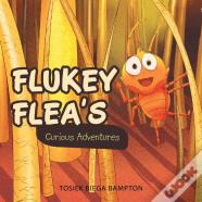 Flukey Flea'S Curious Adventures