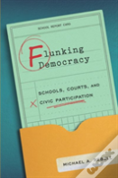 Flunking Democracy