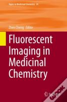 Fluorescent Imaging In Medicinal Chemistry