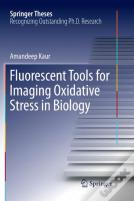 Fluorescent Tools For Imaging Oxidative Stress In Biology