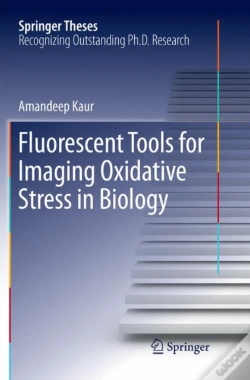 Capa do artigo Fluorescent Tools For Imaging Oxidative Stress In Biology