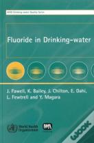 Fluoride In Drinking-Water