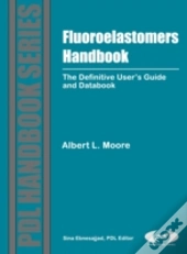 Fluoroelastomers Handbook