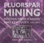 Fluorspar Mining - Preview
