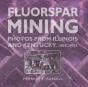 Fluorspar Mining - Preview