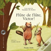 Flûte De Flûte, Victor !