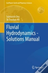 Fluvial Hydrodynamics - Solutions Manual