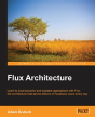 Flux Architecture - Preview
