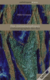 Capa do artigo Flux Cinématographiques ; Cinématographie Des Flux