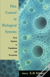 Flux Control In Biological Systems
