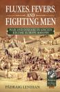 Fluxes, Fevers And Fighting Men - Preview