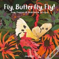 Fly, Butterfly, Fly!