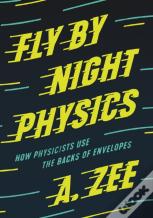 Fly By Night Physics
