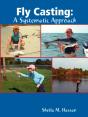 Fly Casting: A Systematic Approach - Preview