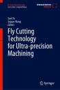 Fly Cutting Technology For Ultra-Precision Machining - Preview