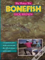 Fly Fishing For Bonefish