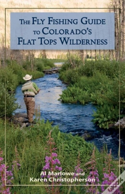 Capa do artigo Fly Fishing Guide To Colorado'S Flat Tops Wilderness